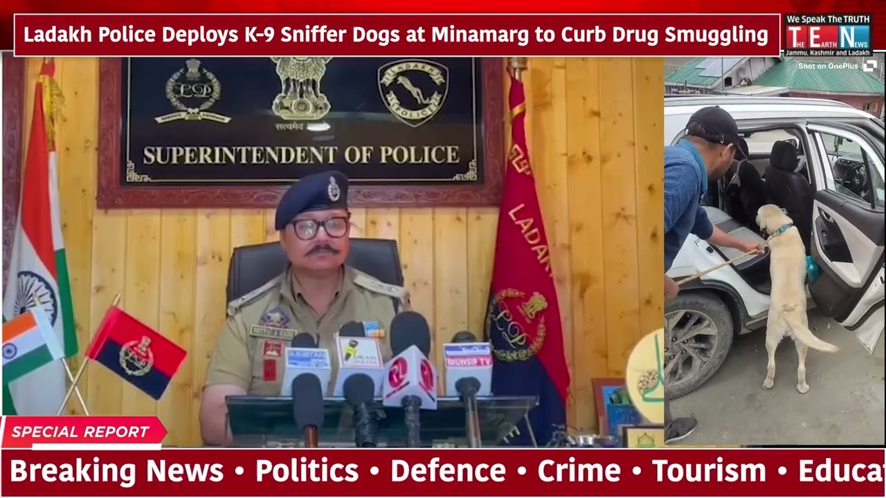 Ladakh Police Deploys K-9 Sniffer Dogs at Minamarg to Curb Drug Smuggling