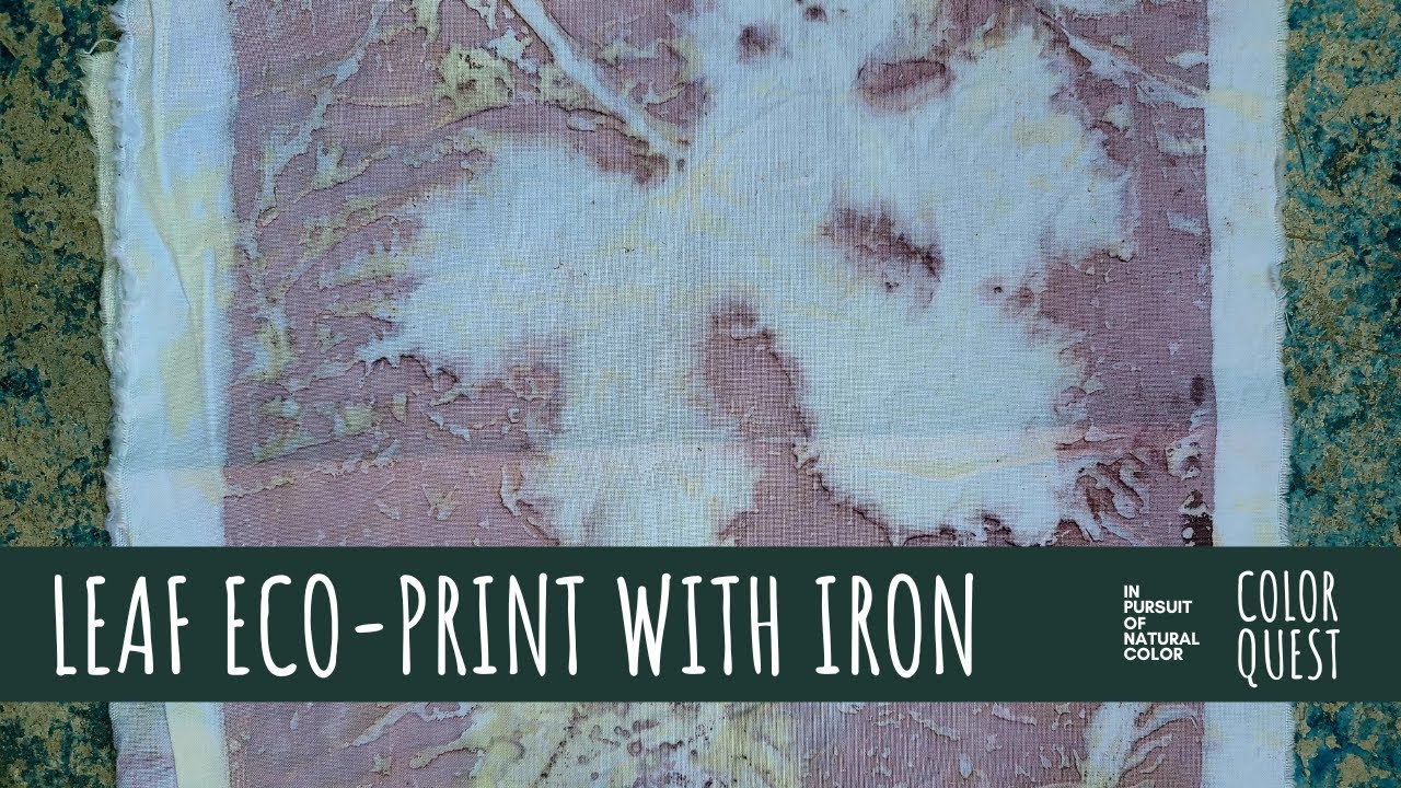 LEAF ECO-PRINTING WITH IRON | ORGANIC COLOR | SILK COTTON | CARRIER BLANKET | TANNIN | PUEBLA MEXICO