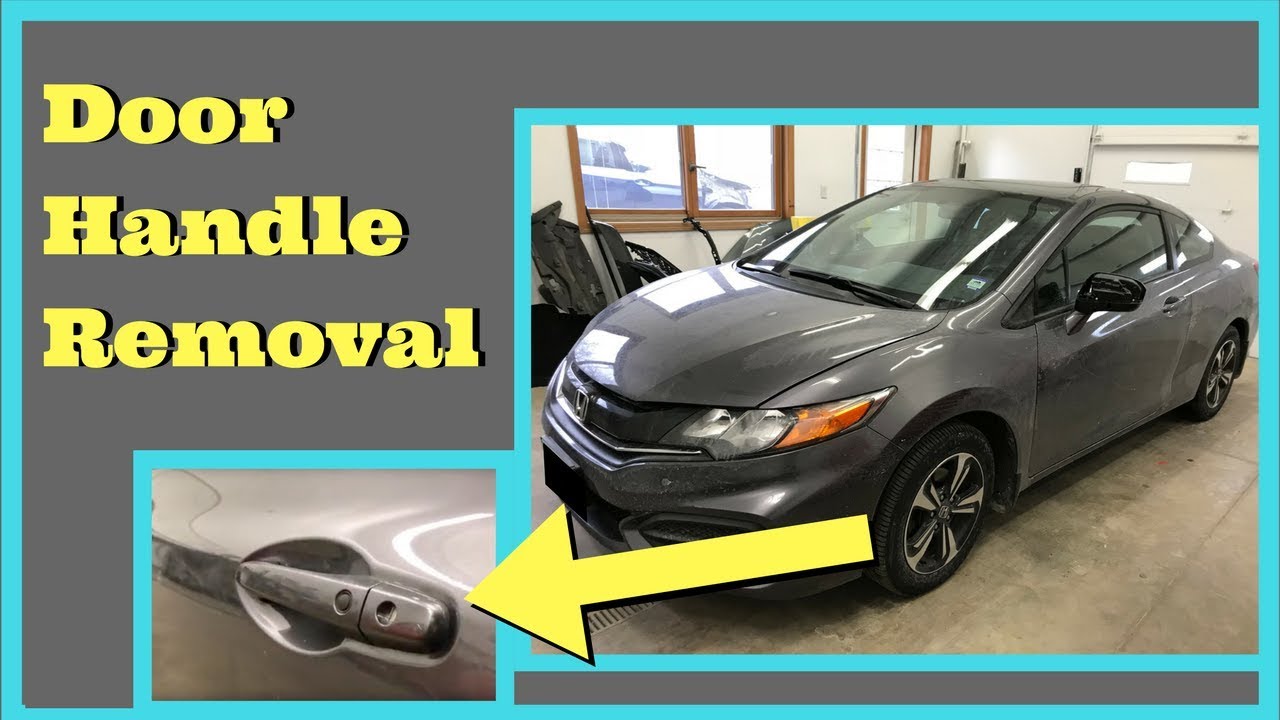 2012 2013 2014 2015 Honda Civic Coupe Door Handle Removal How to Remove With Smart Entry