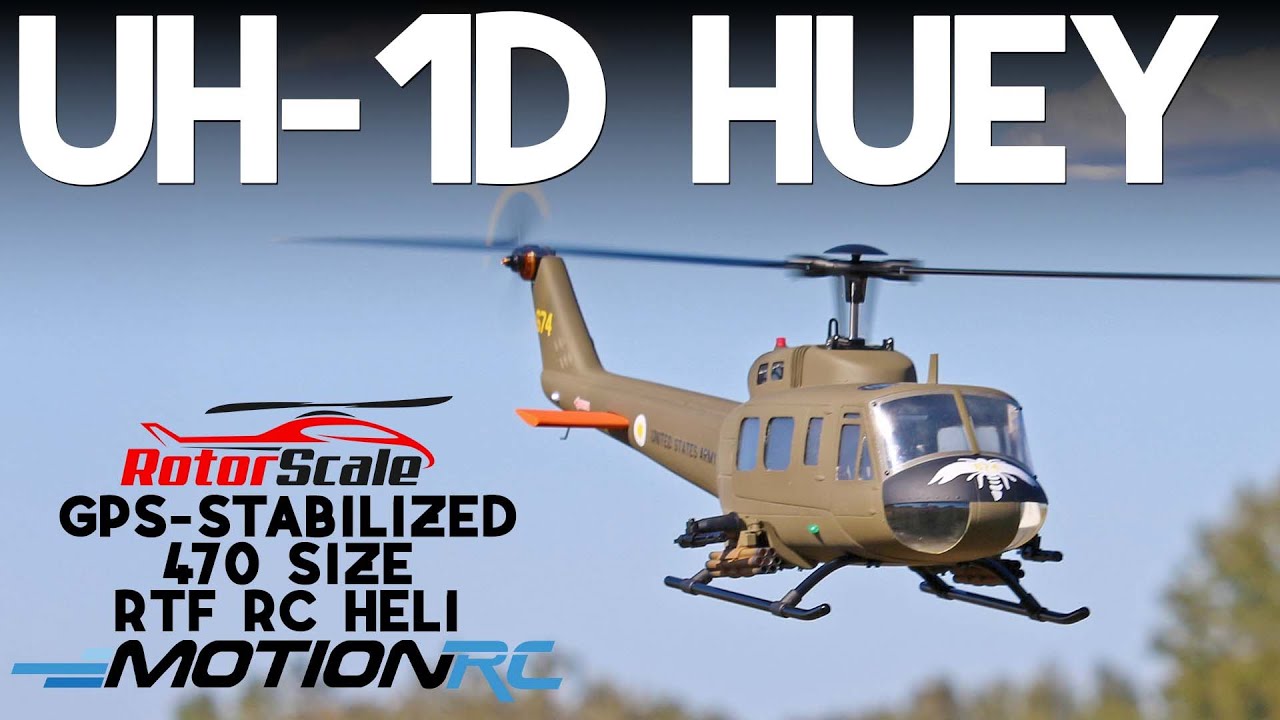 ALL NEW!! RotorScale UH-1D Huey Super Scale 470 Size GPS Stabilized Helicopter | Motion RC