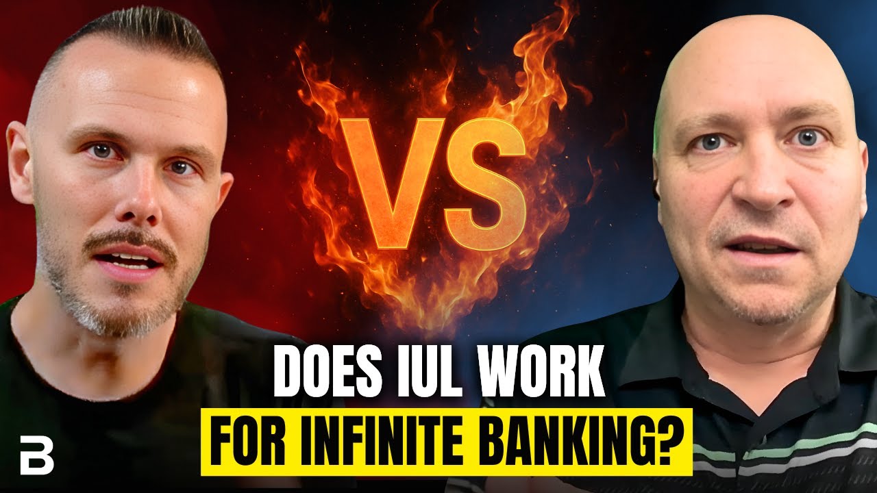Debate: IUL vs Whole Life for Infinite Banking | Chris Kirkpatrick & James Barber