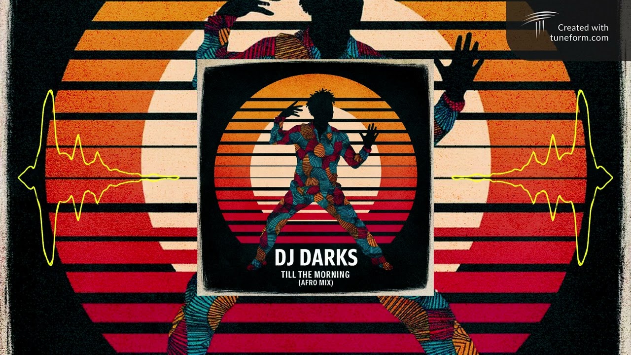 DJ Darks - Till the Morning (Afro mix) | Afro House 2026 #afrohouse 