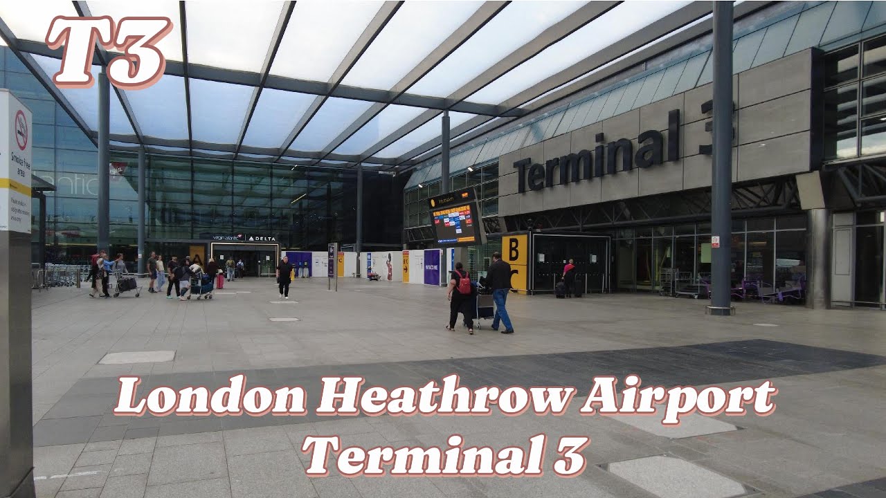 Amazing Terminal - London Heathrow Airport T3 - Terminal 3