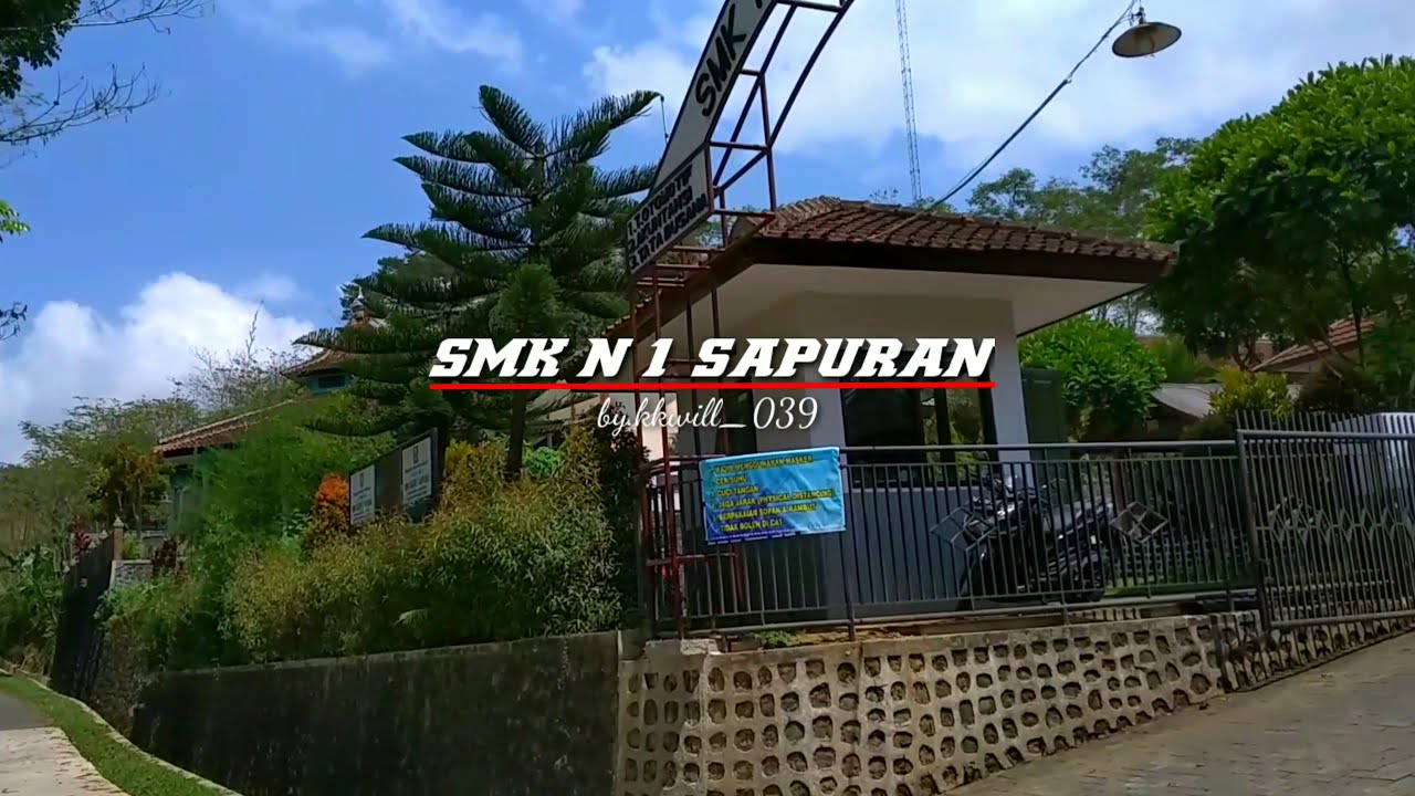 Cinematic the new SMK N 1 SAPURAN