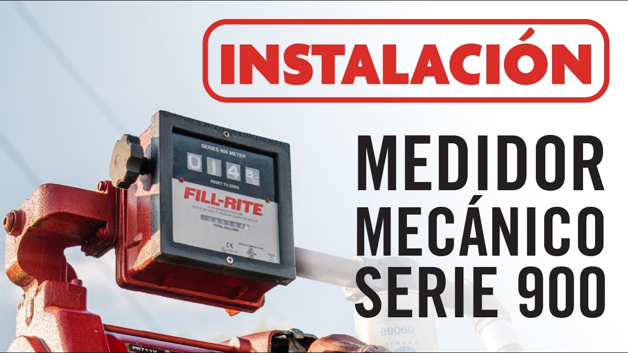 Serie 900 de Fill-Rite - Instalación del medidor mecánico