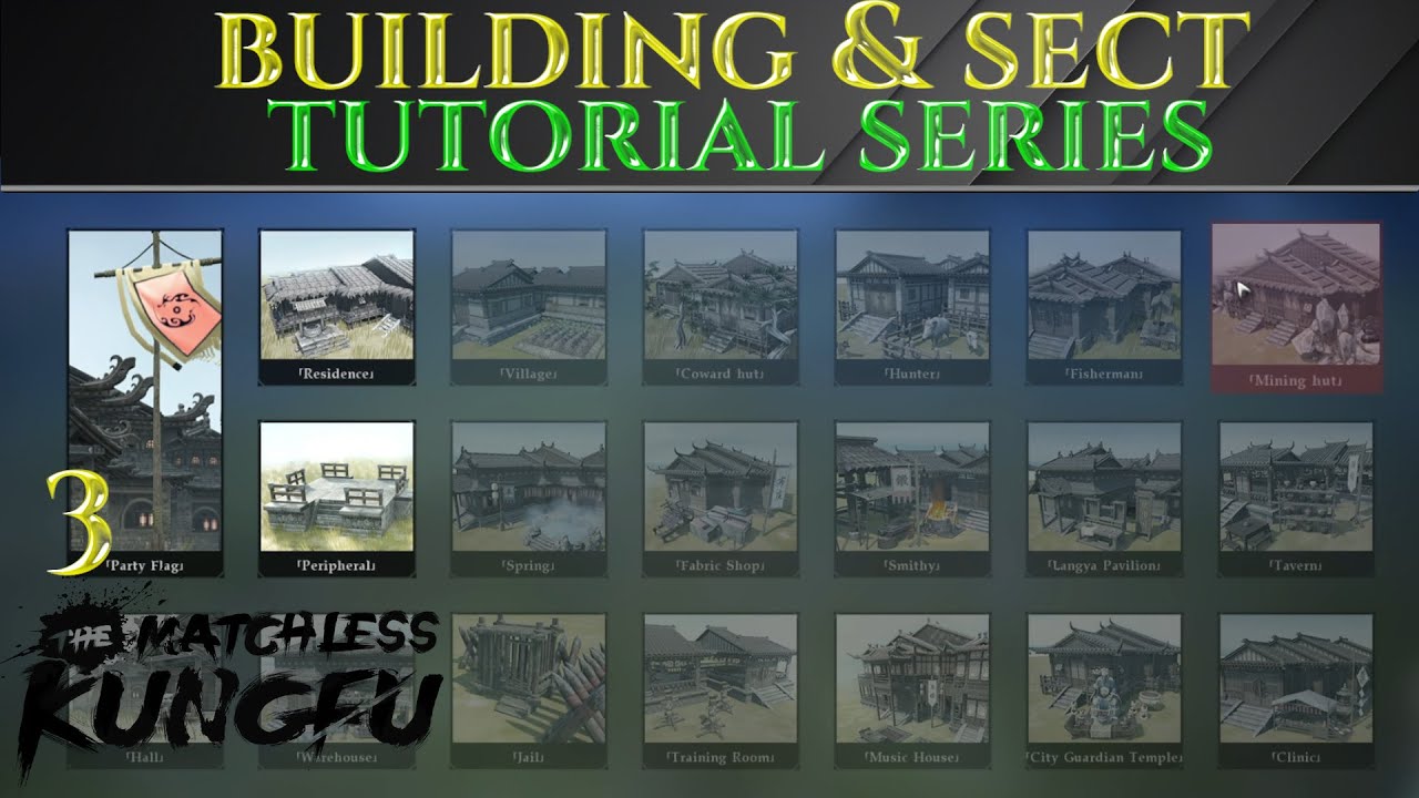 BUILDING & SECT - Tutorial MATCHLESS KUNGFU Guide Tips Ep 3