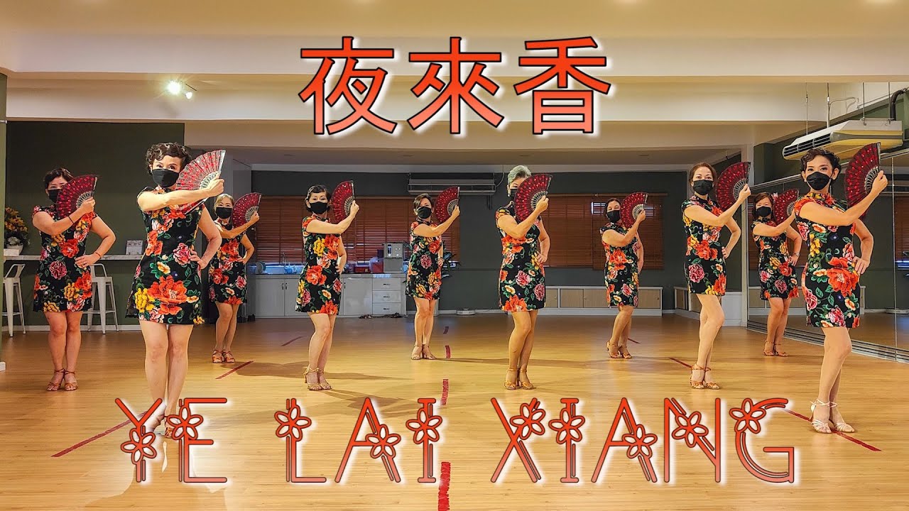 【Line Dance】Ye Lai Xiang 夜來香