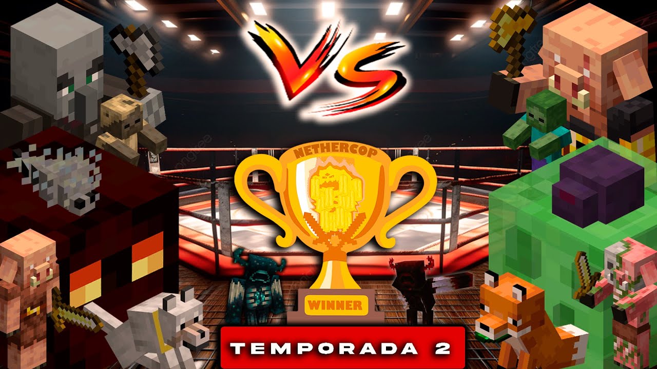TORNEO  Nether / Pelea de Mobs MINECRAFT a por la (NETHERCOP) - parte 1 / VS minecraft