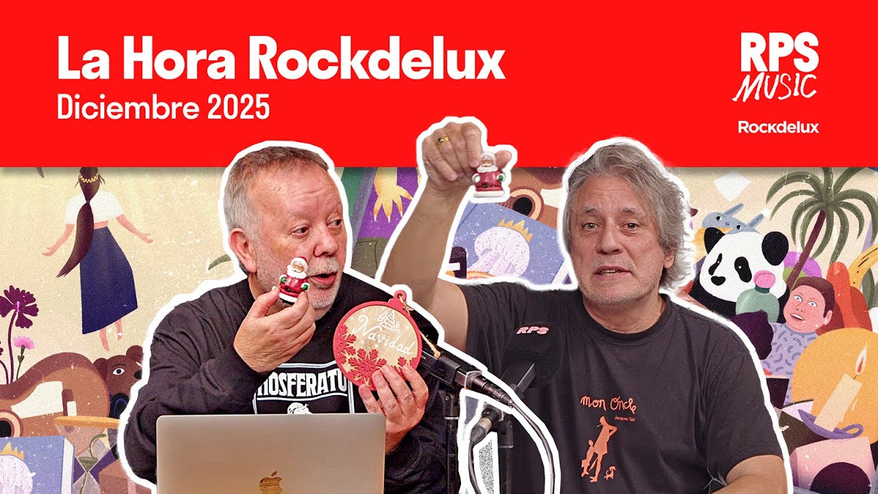 &iquest;Lo MEJOR de 2025? | &ldquo;La Hora Rockdelux&rdquo; Diciembre 2025