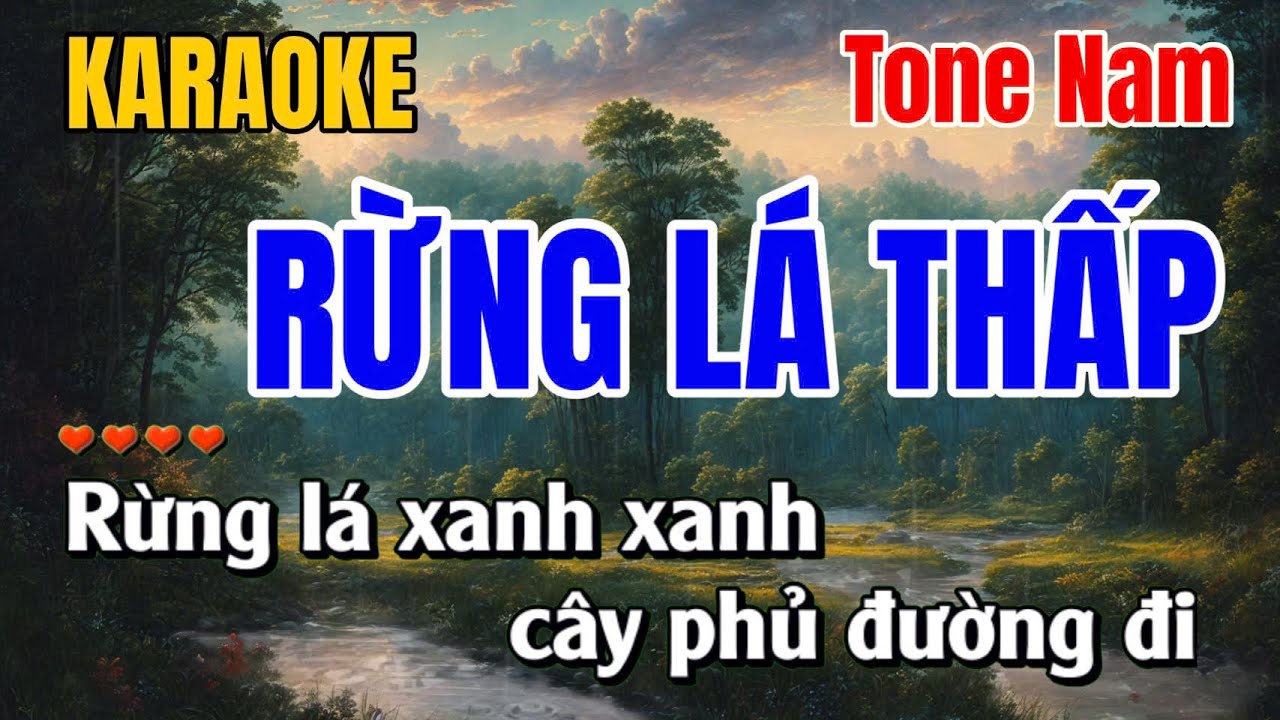 Rừng Lá Thấp ➤ Karaoke Tone Nam ➤ gia anh beat