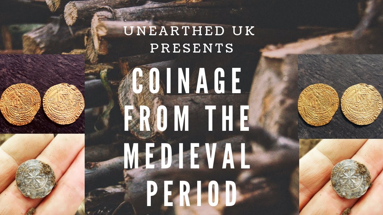 Unearthed UK presents a detailed look at Medieval coins