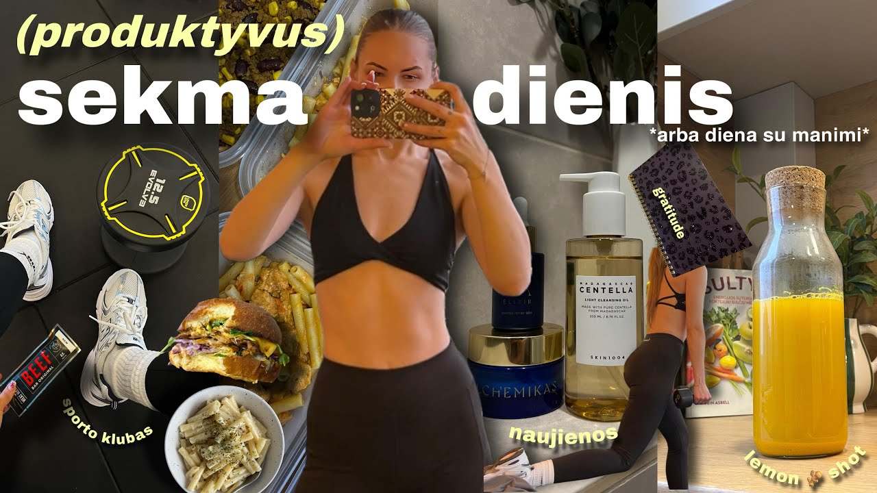 DIENA SU MANIMI (aktyviai, produktyviai, namūdi&scaron;kai) 🍳🏋🏻&zwj;♀️🍋
