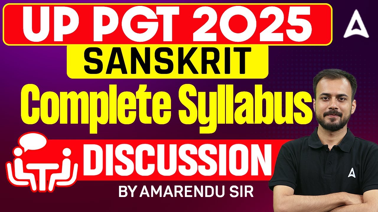 UP PGT 2025 Sanskrit Syllabus Complete Discussion | By Amarendu Sir