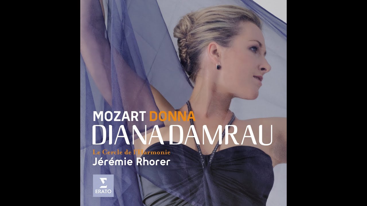 Diana Damrau - Donna - Mozart Concert & Opera Arias