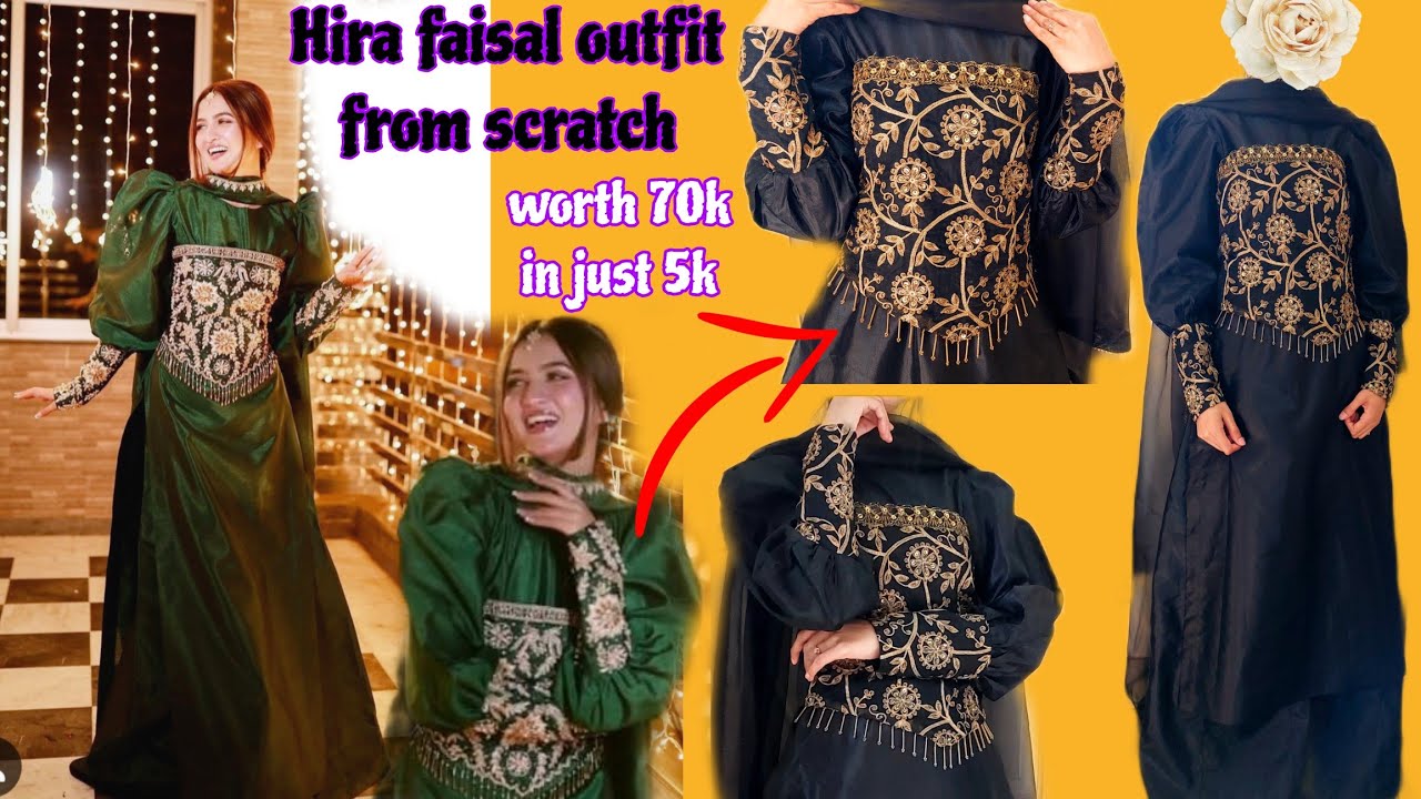 Hira Faisal inspired Outfit from scratch | Recreation under budget | worth 70k we create in just 5k