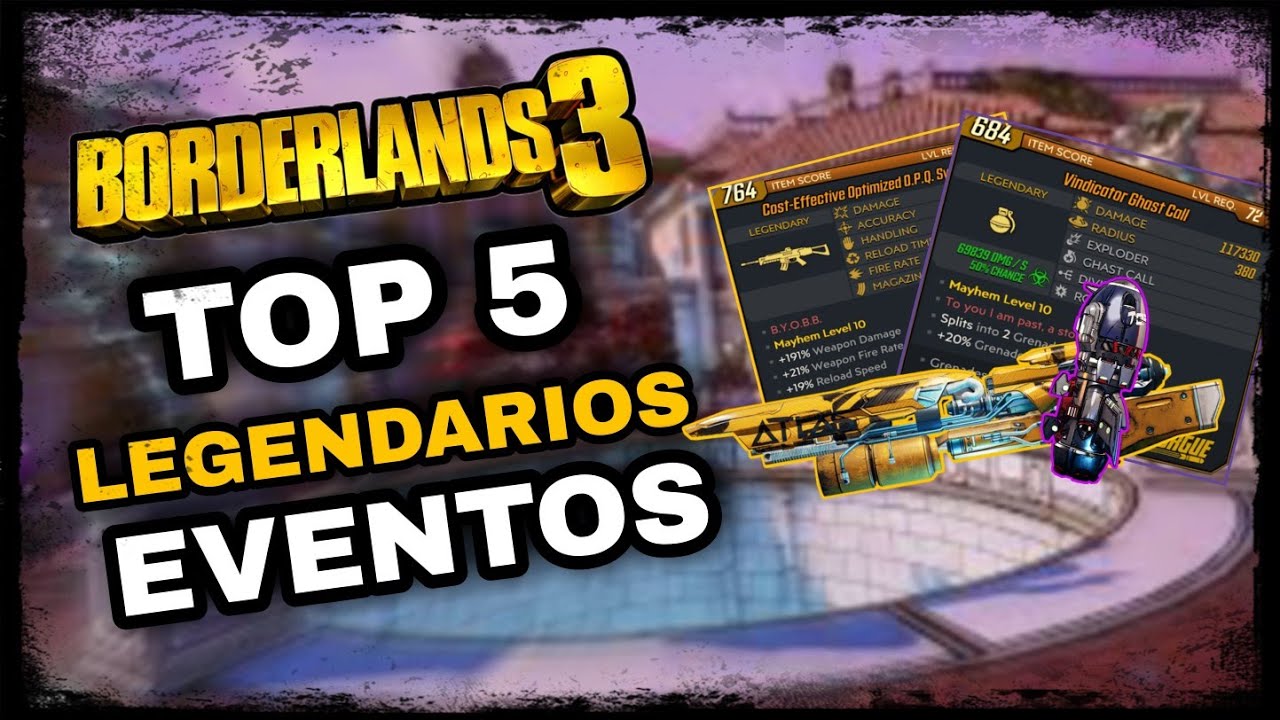 Borderlands 3|Top 5 legendarios de los eventos