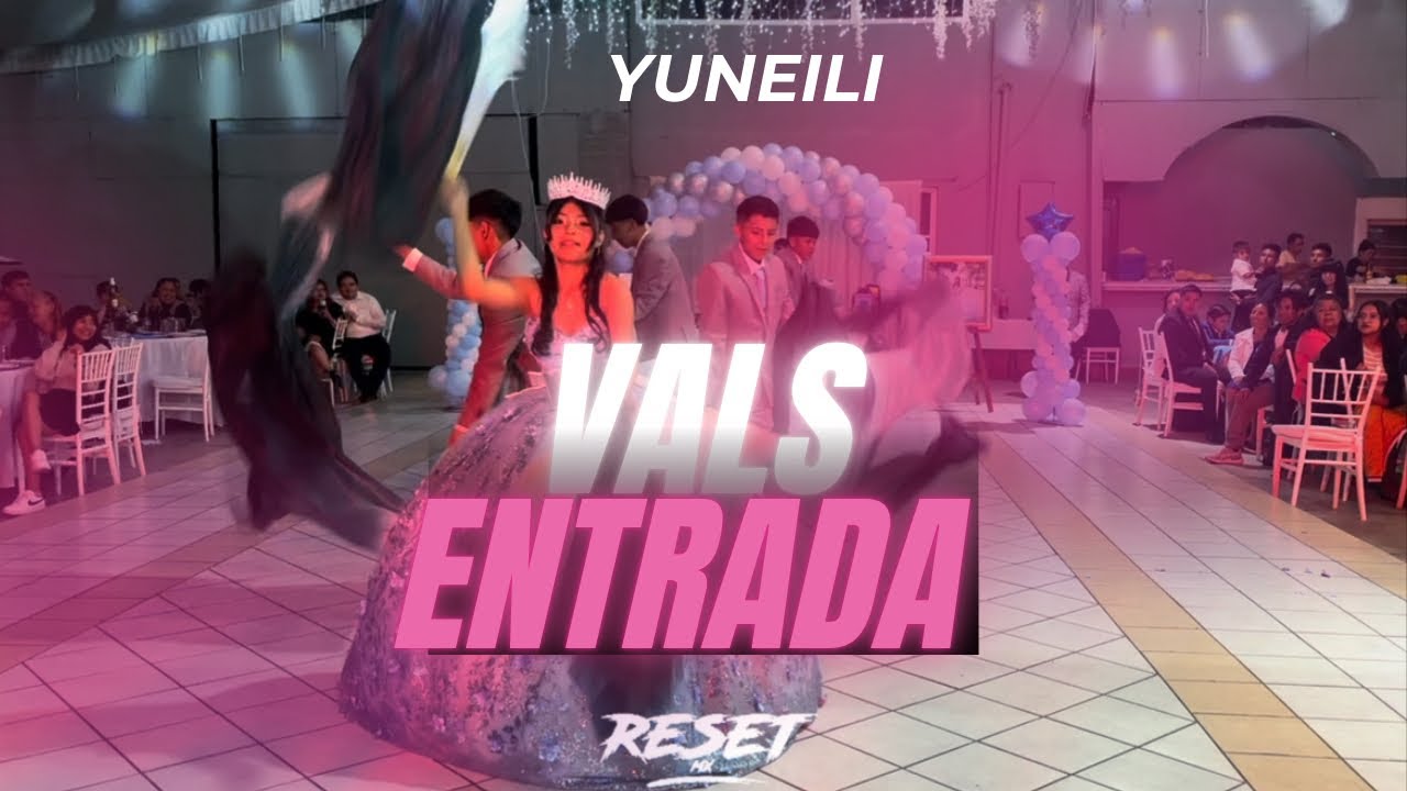 VAL ENTRADA // XV YUNEILI 