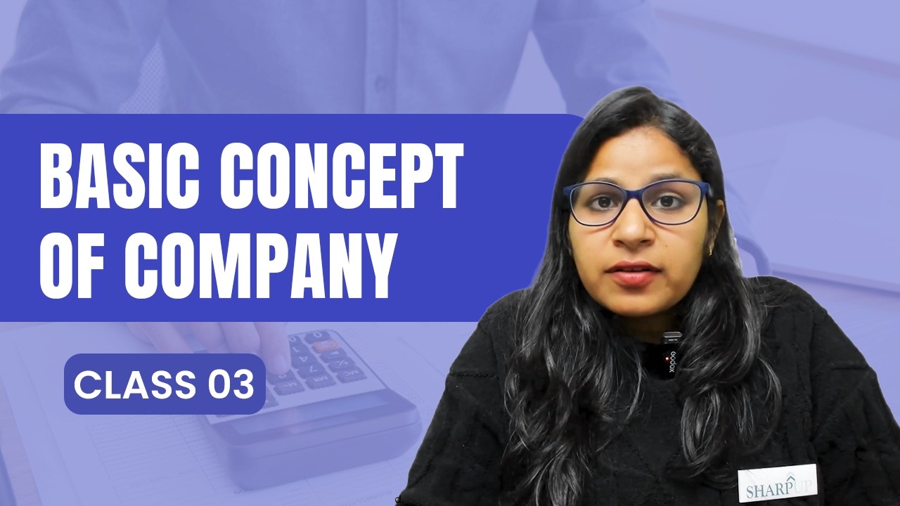 Company Laws Class 3 | Basic Concept of Company | Company Law Basics | 2026 | Sharpup