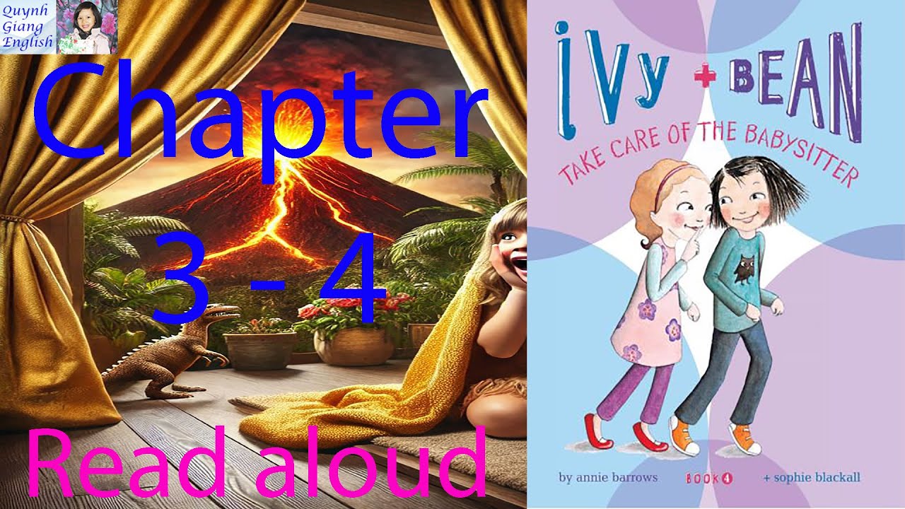 Ivy and Bean by Annie Barrows - Book 4 - Chapter 3 - 4 | Read aloud