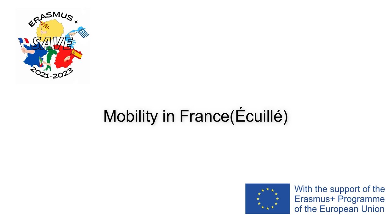 Erasmus + project - Mobility in France(&Eacute;cuill&eacute;)