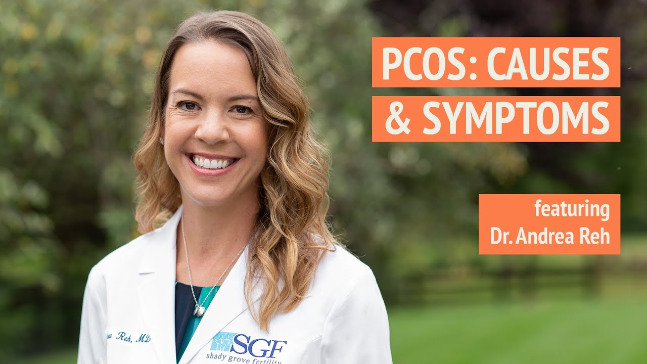 Causes and Symptoms of PCOS | Fertility Doctor Explains