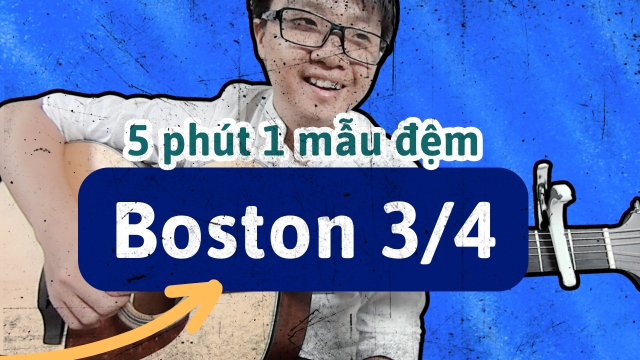 Điệu Boston | Tiết điệu Guitar tập 2