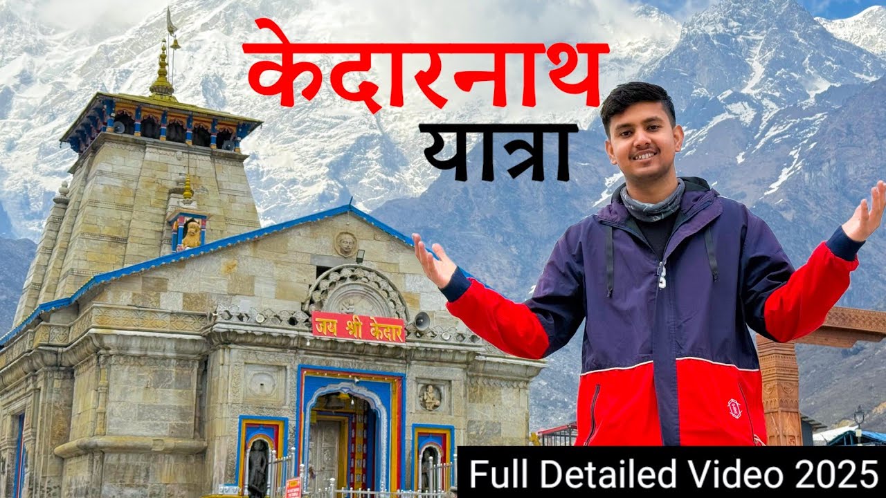 Kedarnath Yatra | Kedarnath Yatra 2025 Registration | Full Detailed Video