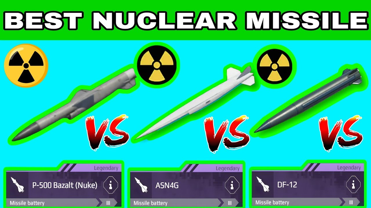 P-500 Bazalt (Nuke) vs ASN4G vs DF-12 Nuclear Missile ☢️ - Modern Warships