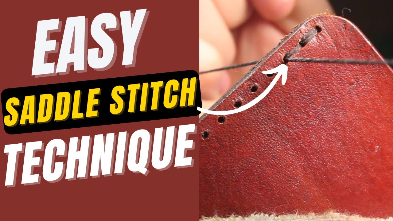 Saddle Stitching Leather by Hand | The Only Stitch You&rsquo;ll Ever Need