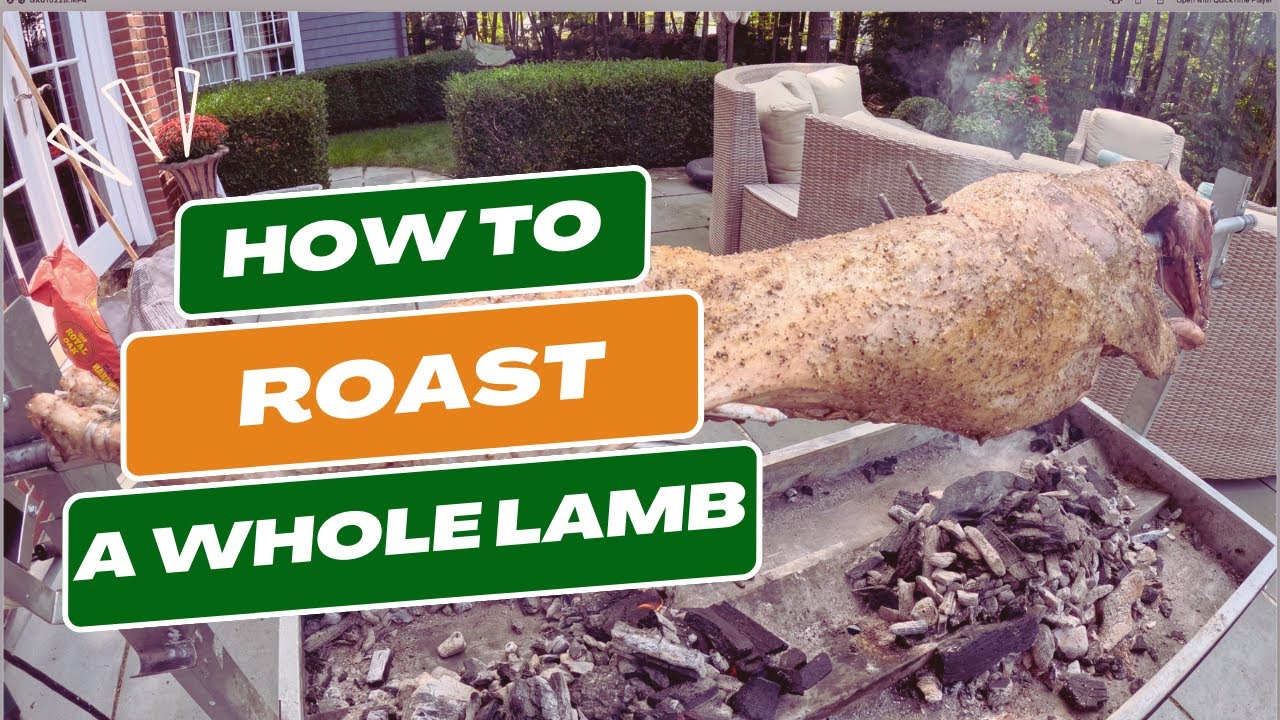 How to Roast a Whole Lamb