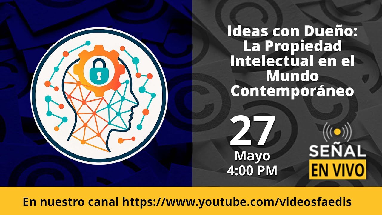 Ideas con Dueño: La Propiedad Intelectual en el Mundo Contemporáneo