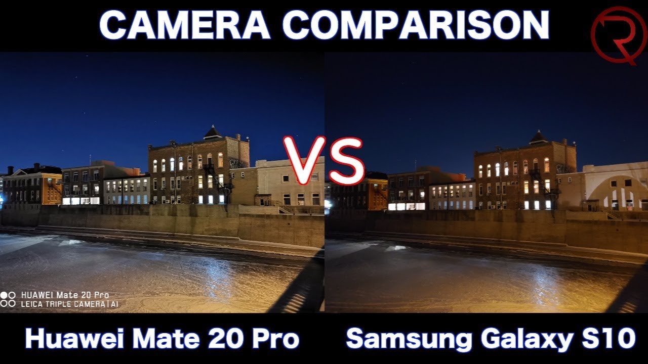 Samsung S10 VS Huawei Mate 20 Pro - Camera Comparison