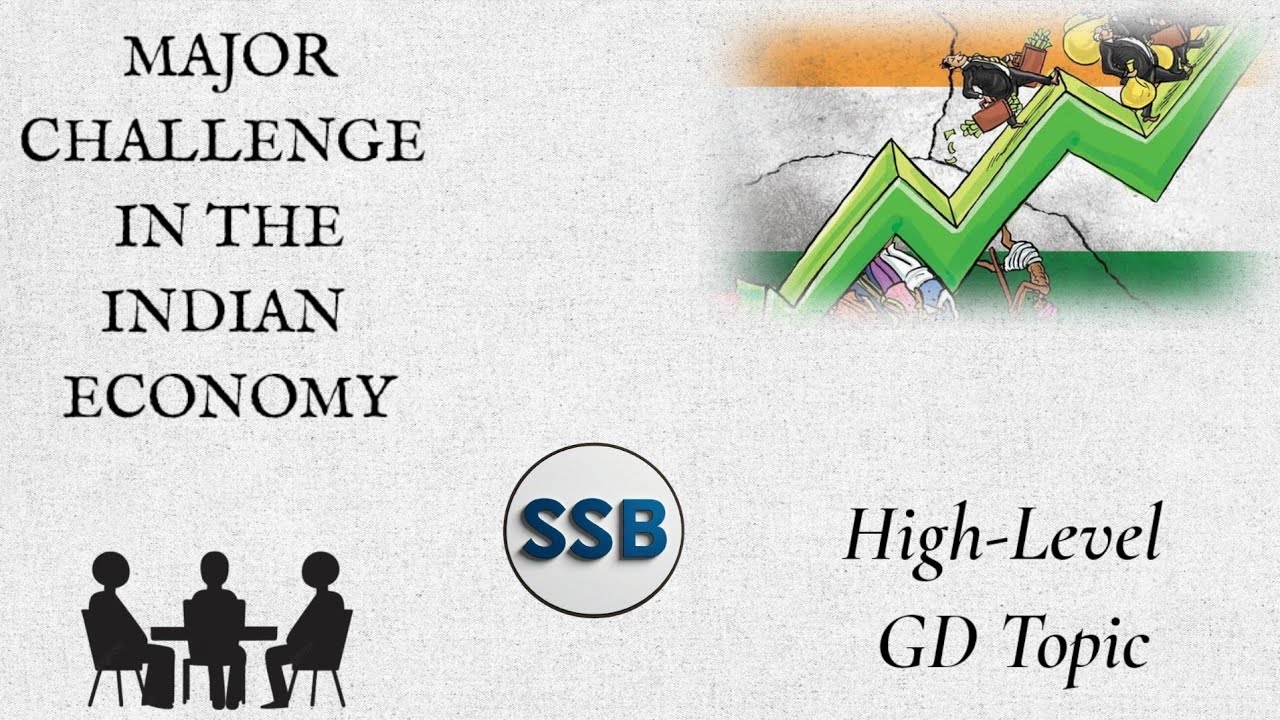 Major Challenge in the Indian Economy | 3 Leads Discussion |  High-Level GD