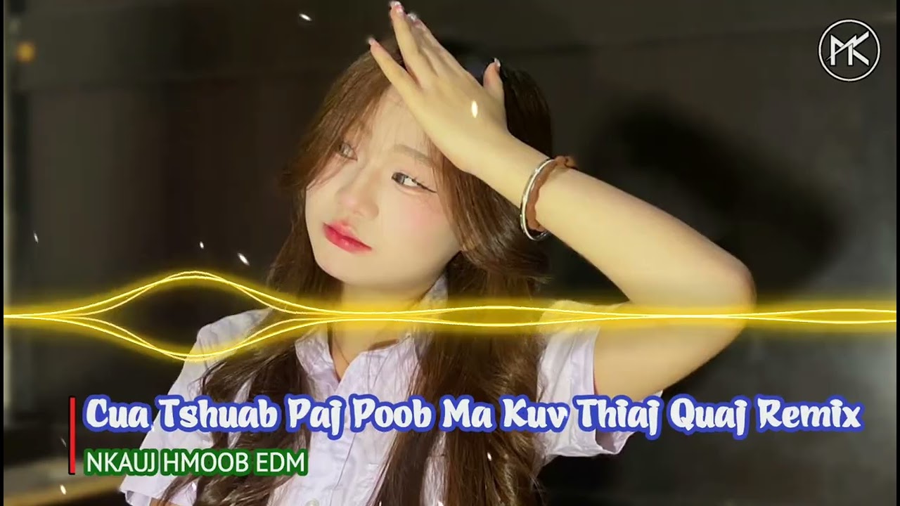 Cua Tshuab Paj Poob Es Kuv Thiaj Quaj - AI | 3 Bản Nhạc Hmong Remix Hot TikTok Cực Cháy