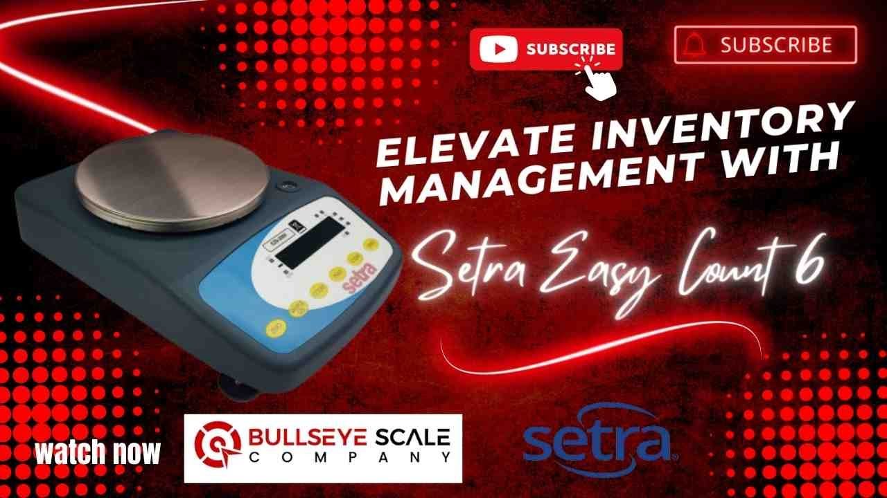 Elevate Inventory Management with Setra Easy Count 6