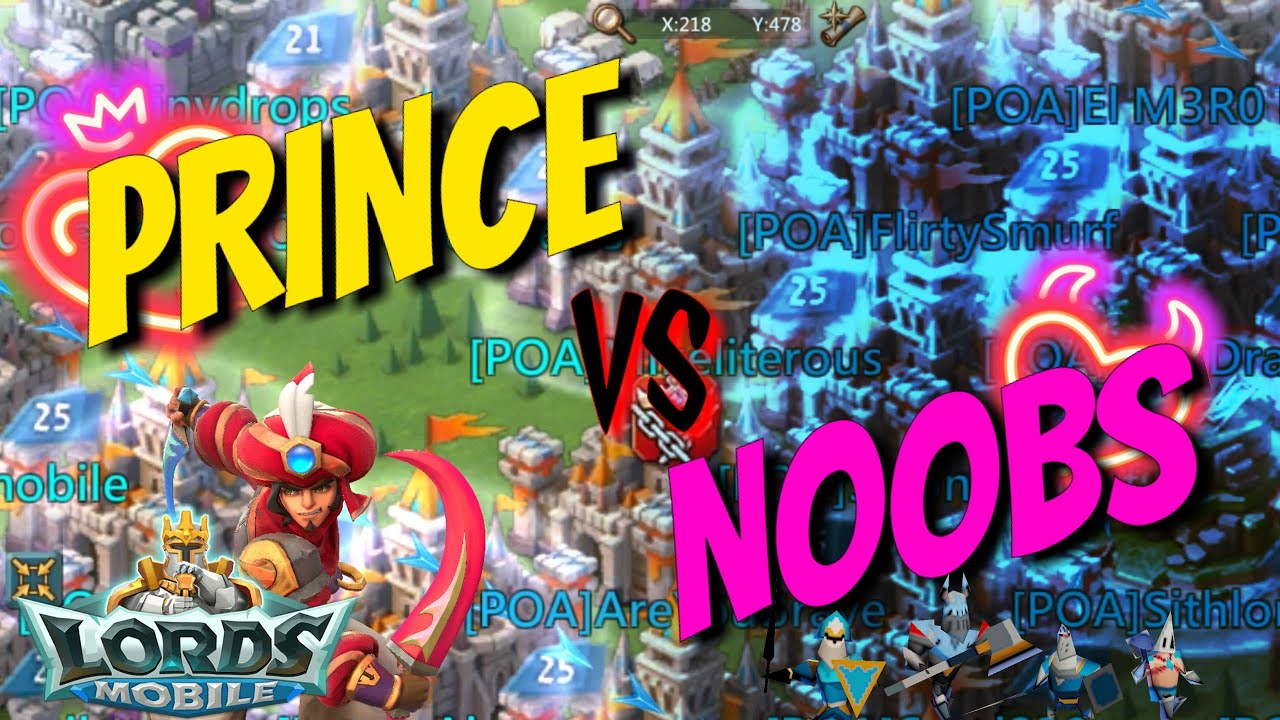 Prince Vs Noobs! - Lords Mobile