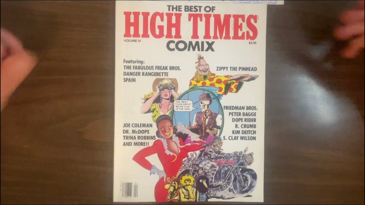 Best Of High Times Comix #4, the best anthology you’ve never seen! Freak Bros, Bagge, Zippy, Crumb!