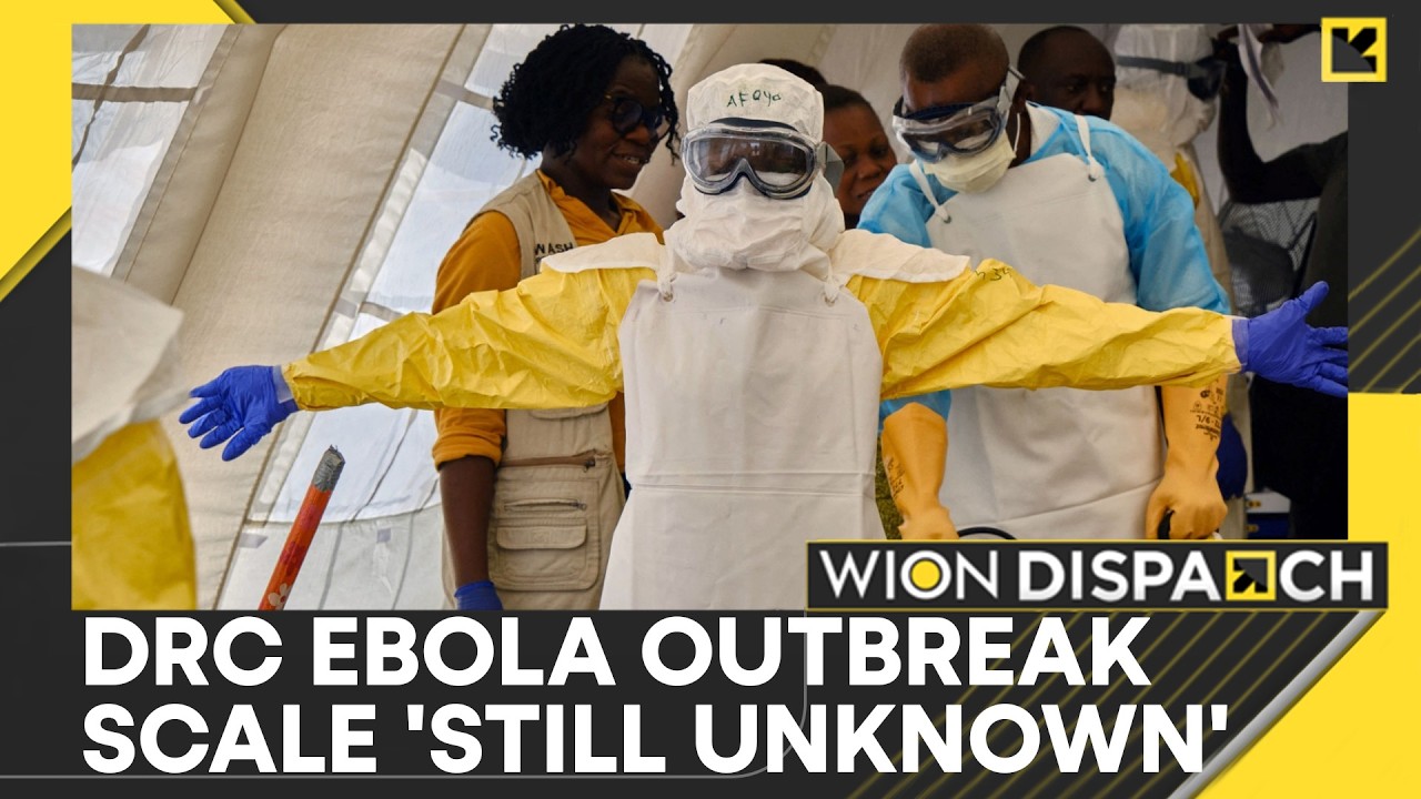 Ebola Crisis Deepens: Congo Faces Unprecedented Outbreak Warning | WION Dispatch