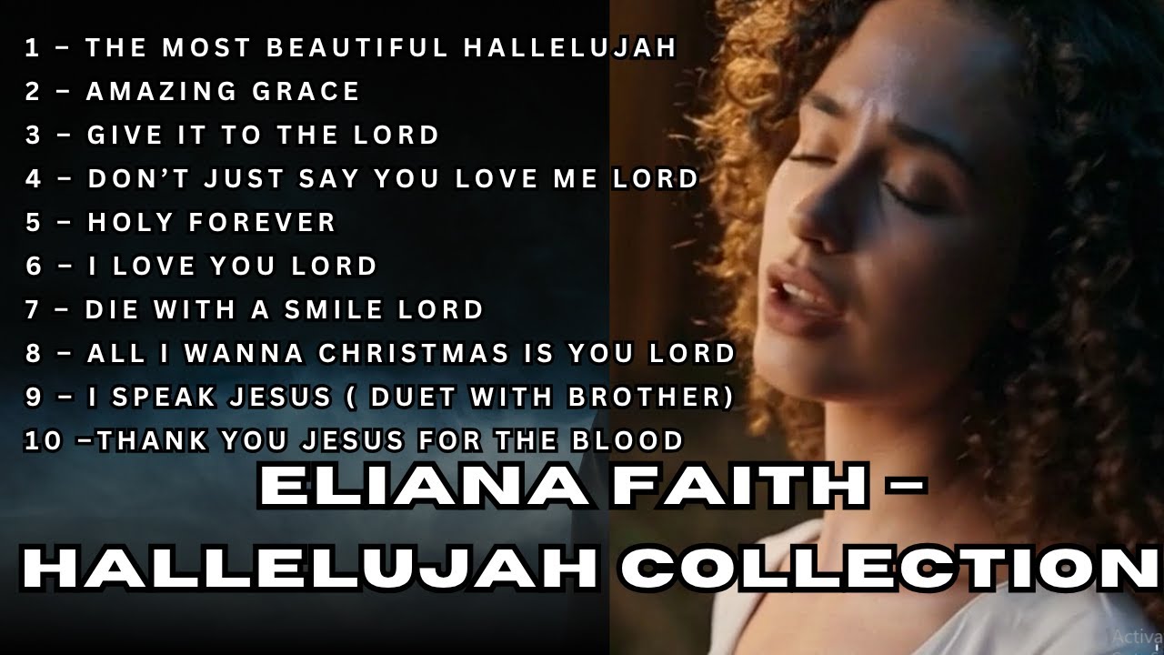 Eliana Faith – The Hallelujah Collection (Full Album 2025)