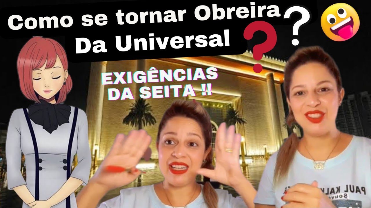 🔴como se tornar uma Obreira da Universal?