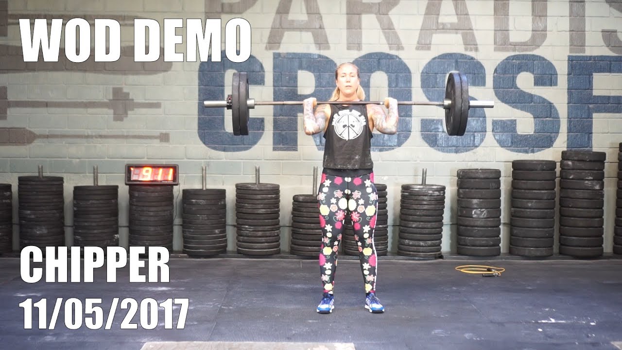 Wod Demo - Chipper 11/5/17 (Paradiso CrossFit)