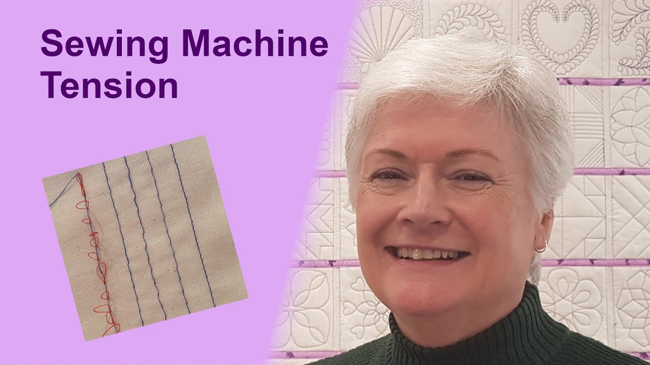 Tension What It Is and How It Works | Getting the best out of your Sewing Machine