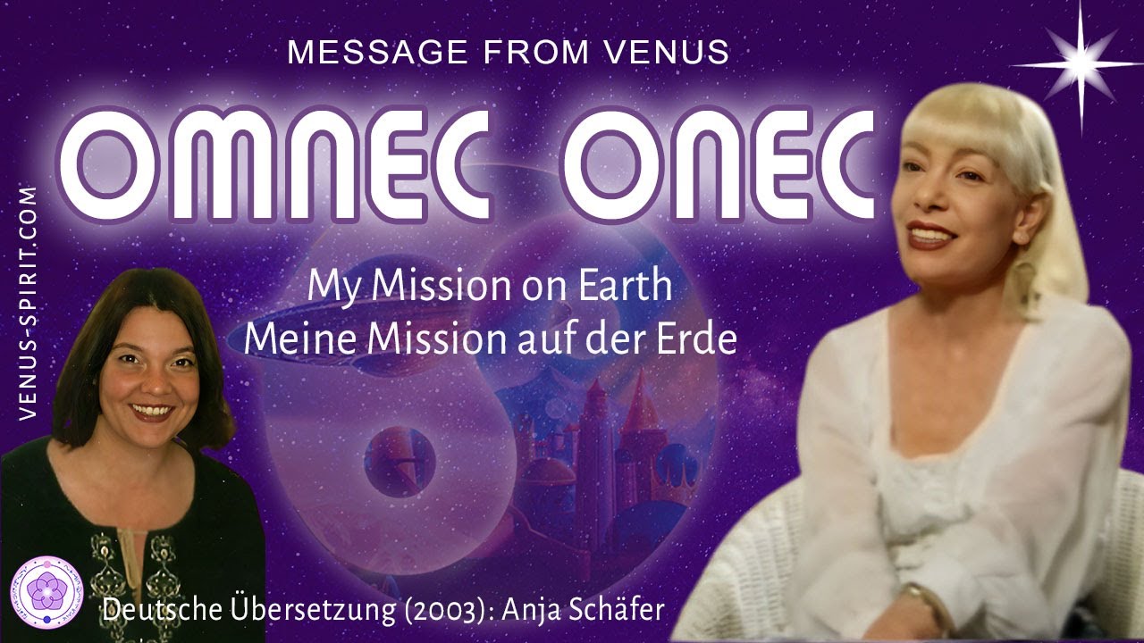 Omnec Onec 🌟 My Mission on Earth | Meine Mission auf der Erde 🌟  Deutsch: Anja Sch&auml;fer