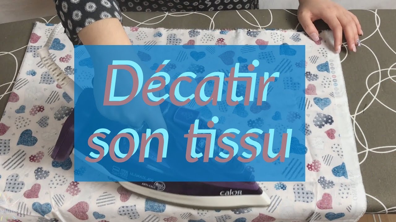 Pourquoi toujours d&eacute;catir un tissu avant de le coudre❓Formation gratuite📍