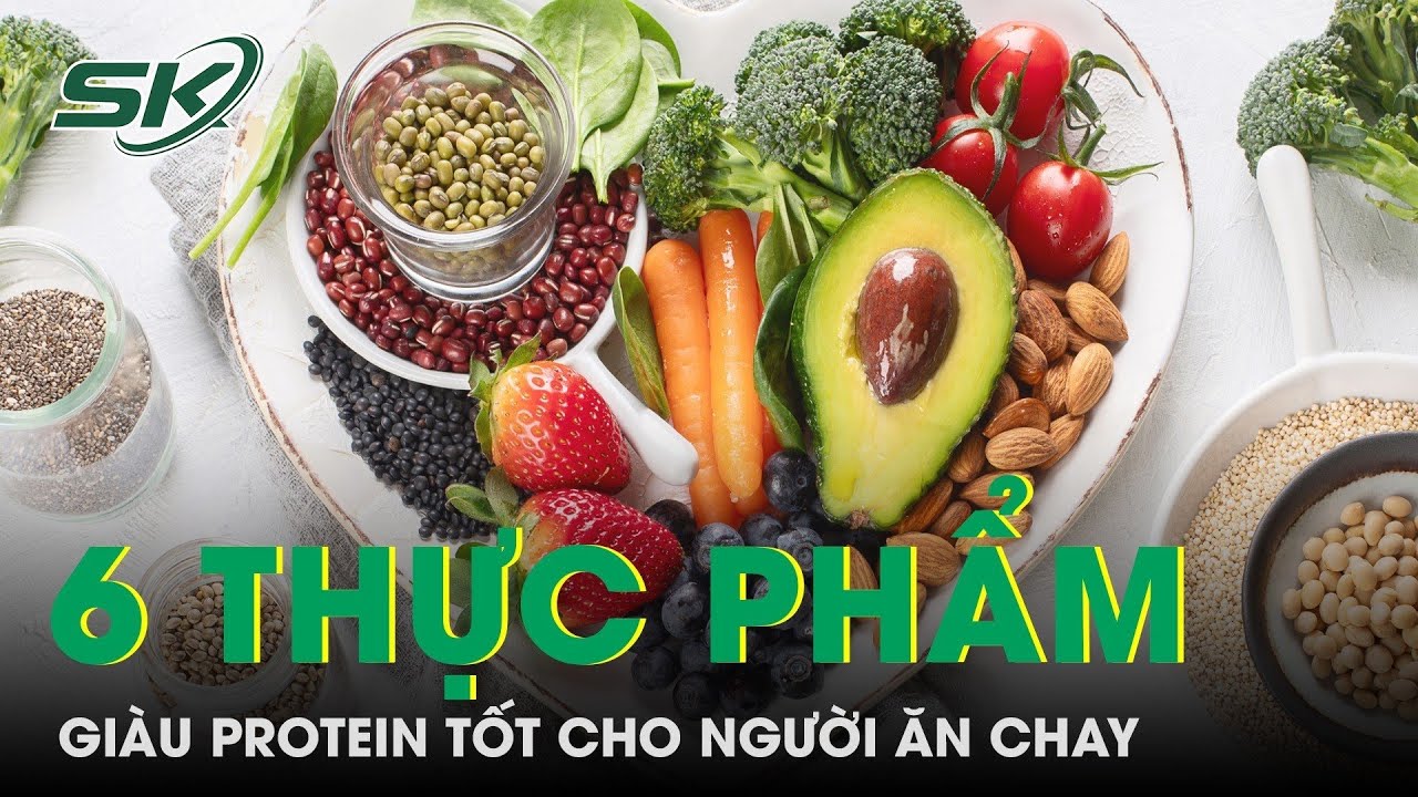 6 Thực Phẩm Giàu Protein Tốt Cho Người Ăn Chay | SKĐS