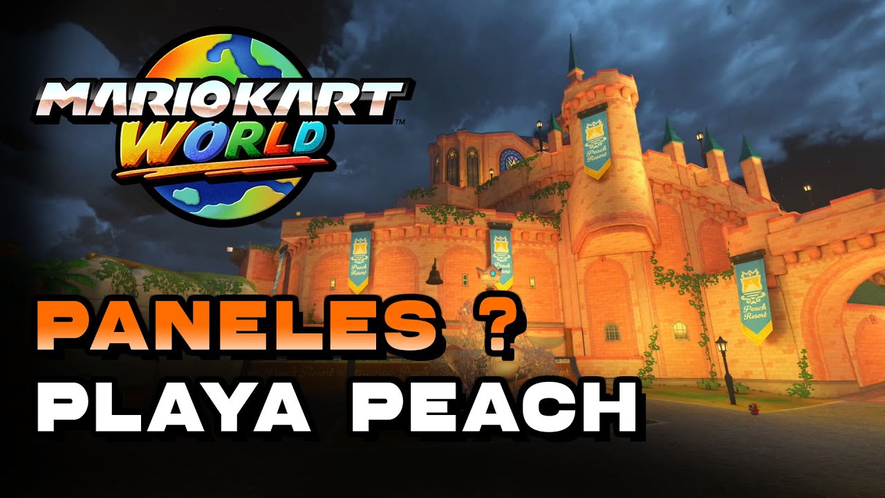 Mario Kart World - Playa Peach Localización De Todos Los Paneles ?