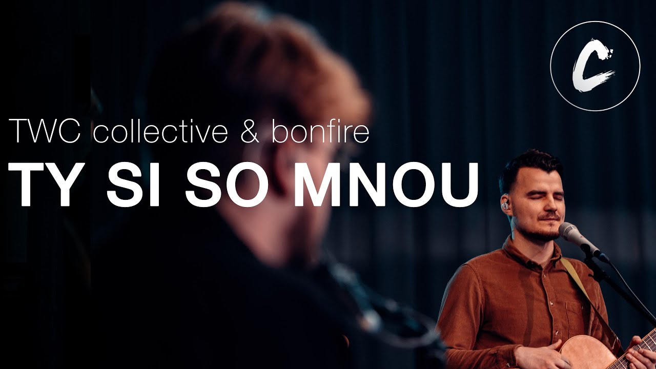 TWC collective // bonfire - TY SI SO MNOU