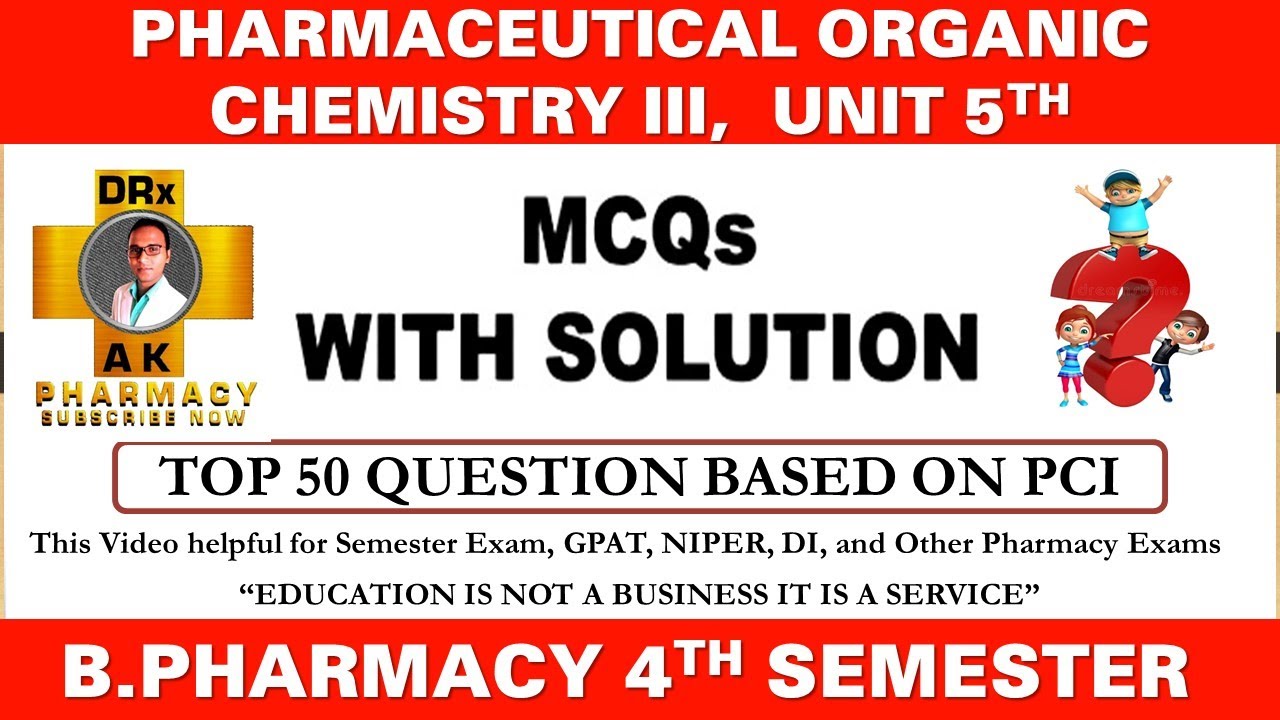 Top 50 MCQs with Solution || UNIT  V || POC 3rd ||Pharmaceutical organic chemistry 4th semester