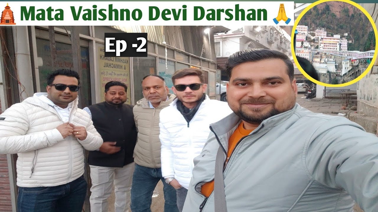 🛕Mata Vaishno Devi Darshan🙏 Ep-2