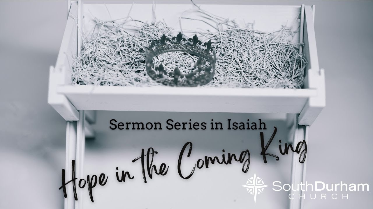 Worship Service —  Isaiah 40:1-11 —  November 30